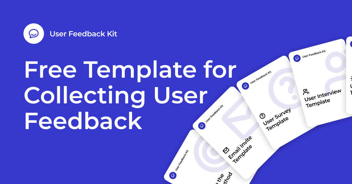 Free User Feedback Kit Templates Free User Feedback Kit Templates